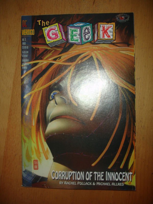 The GEEK #1 DC VERTIGO COMICS CORRUPTION OF THE INNOCENT