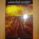Whitefish Review: Art, Literature & Photography (Volume 1, Issue 1) Signed