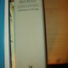 The Last Best Place : A Montana Anthology (1988, Hardcover)