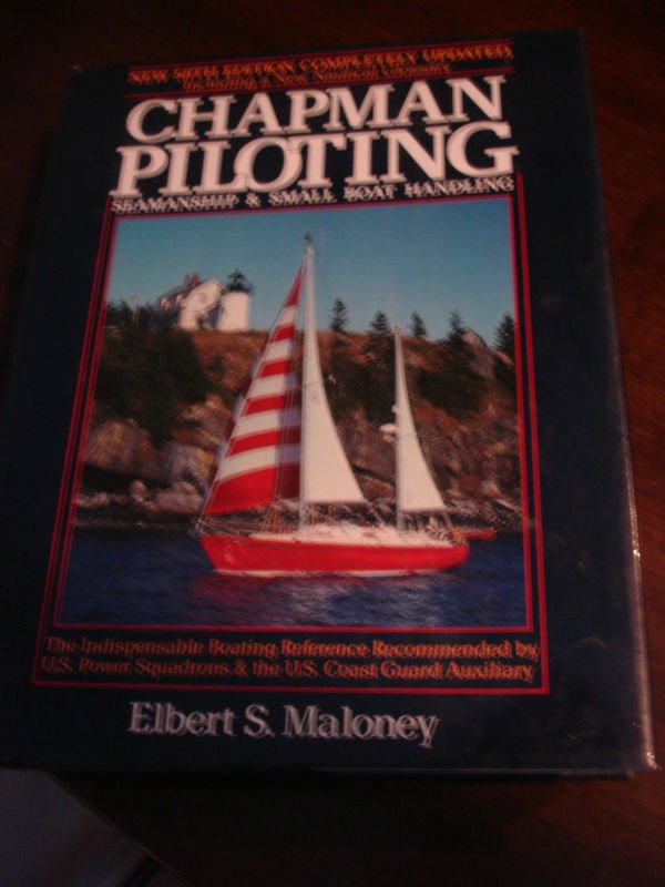 CHAPMAN PILOTING  Seamanship & Small Boat Handling   58th edition