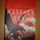 Spycatcher:only a real spy can find another spy, by Matthew  Dunn 2011 hardcover