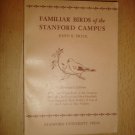 FAMILIAR BIRDS OF THE STANFORD CAMPUS John Price 1954