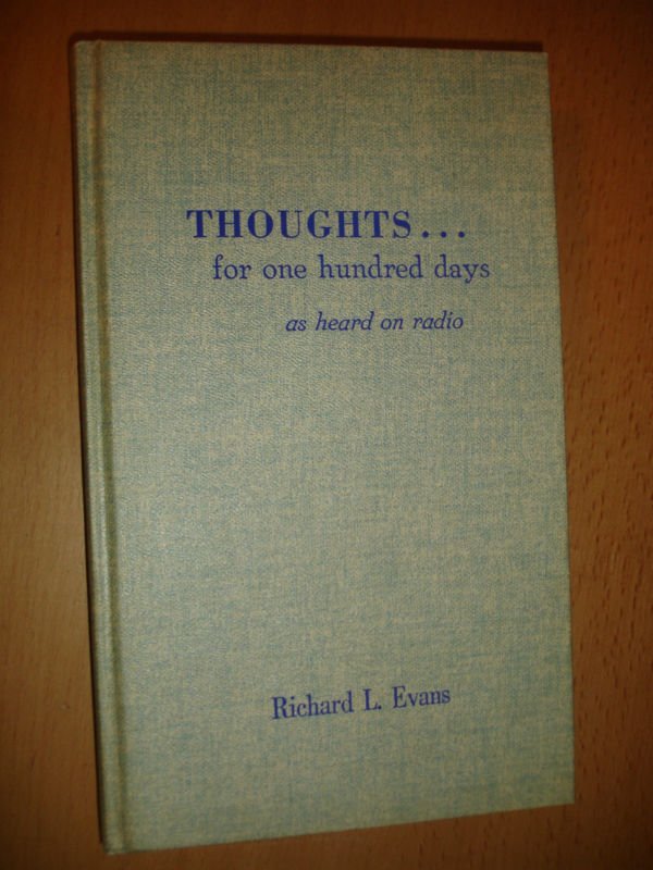 Thoughts..For One Hundred Days As Heard On Radio-Evans