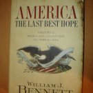 America : The Last Best Hope - From the Age of Discovery to a World at War by...