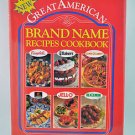 Great American Brand Name Recipes Cookbook (Hardcover) 1993 Campbells Hersheys