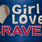 MLB This Girl Loves Her Braves License Plate Tag Metal Car Auto Atlanta Baseball