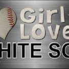 MLB This Girl Loves Her White Sox License Plate Tag Metal Car Truck Chicago