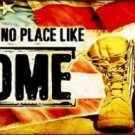 THERE IS NO PLACE LIKE HOME LICENSE PLATE METAL NOVELTY AUTO TRUCK SOLDIER