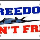 FREEDOM ISN'T FREE  LICENSE PLATE METAL NOVELTY AUTO TRUCK SOLDIER USA NEW