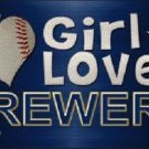 MLB This Girl Loves Her Brewers License Plate Tag Metal Car Truck Milwaukee