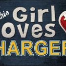 NFL This Girl Loves Her Chargers Tag  License Plate Metal Car Truck Los Angeles