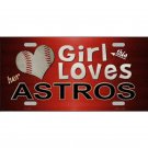 MLB License Plate Astros This Girl Loves Her Houston Metal Auto Sign Baseball