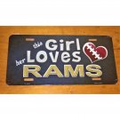 NFL Rams License This Girl Loves Her Plate Metal Super Bowl New Los Angeles