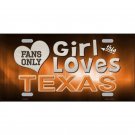 This Girl Loves Her Texas Longhorns License Plate NCAA Metal Auto Sign Football
