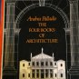 Andrea Palladio - The Four Books Of Architecture 1965 Dover