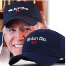 We Just Did 46 Hat Cap. Biden Cap