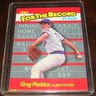 Greg Maddux 1989 Fleer For The Record Insert Baseball Card
