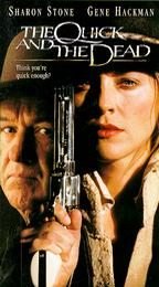 The Quick and The Dead [VHS]