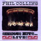 Phil Collins - Serious Hits...Live! (CD, Album) 1990 Phil Collins - Serious Hits...Live! (CD, Album) 1990