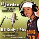 Lil Jordan - R U Ready 4 Me? (CD, Album) Lil Jordan - R U Ready 4 Me? (CD, Album)