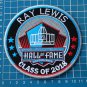 RAY LEWIS PRO FOOTBALL HALL OF FAME PATCH NFL HOF CLASS 2018 CANTON OHIO SUPERBO