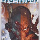DEATHSTROKE: REBIRTH 1 DC Comics 2016