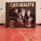 The Jeff Healey Band - Hell To Pay CD