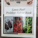 Scotts Lawn Pro Problem Solver Book