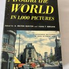 Vintage Around The World In 1,000 Pictures, A Milton Runyon c. 1954 Hardcover
