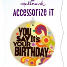 'You Say It's Your Birthday' Gift Trim Tag