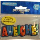 Awesome! magnet
