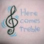 Infant's Bib- "Here Comes Treble"