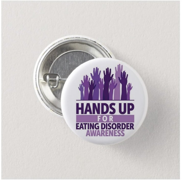 Eating Disorder Awareness button (badges, pins, medical alert)