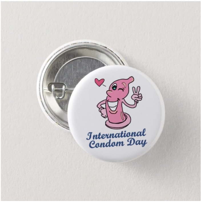 International Condom Day button (badges, pins, medical alert)