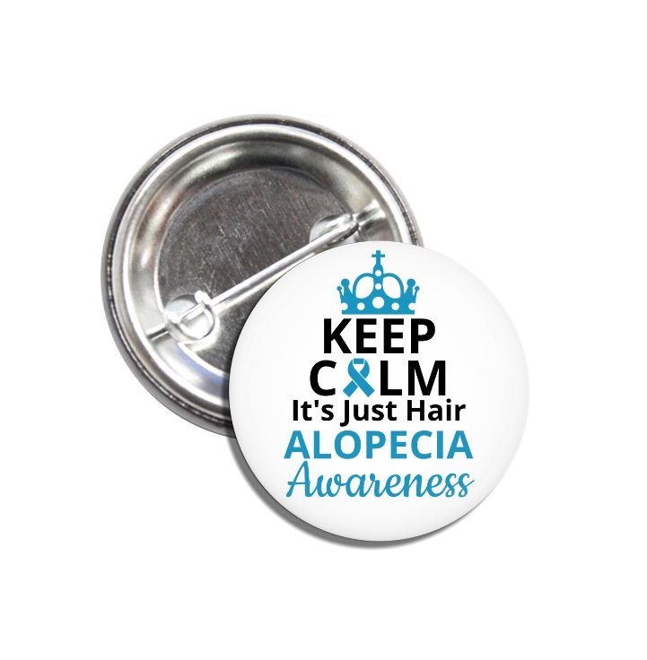 Alopecia Awareness button (25mm, badges, pins, baldness, hair loss)