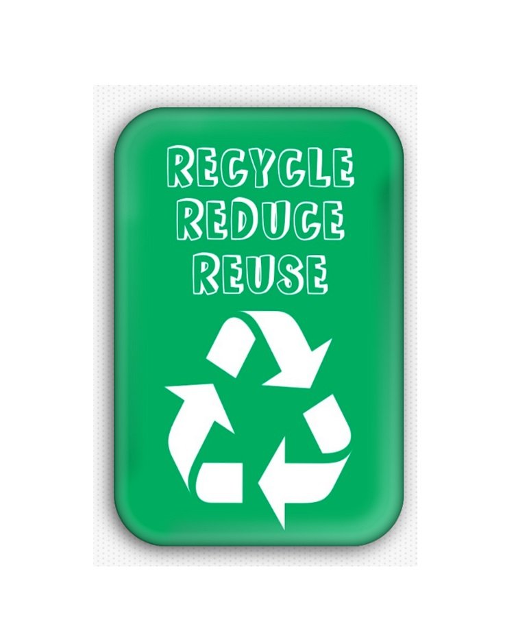 Recycle Reduce Reuse Fridge Magnet (poster, print, refrigerator, climate change)