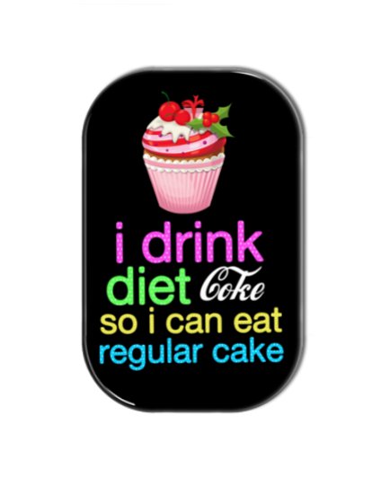 Funny Diet Fridge Magnet (refrigerator magnet, quotes, inspirational, motivational)