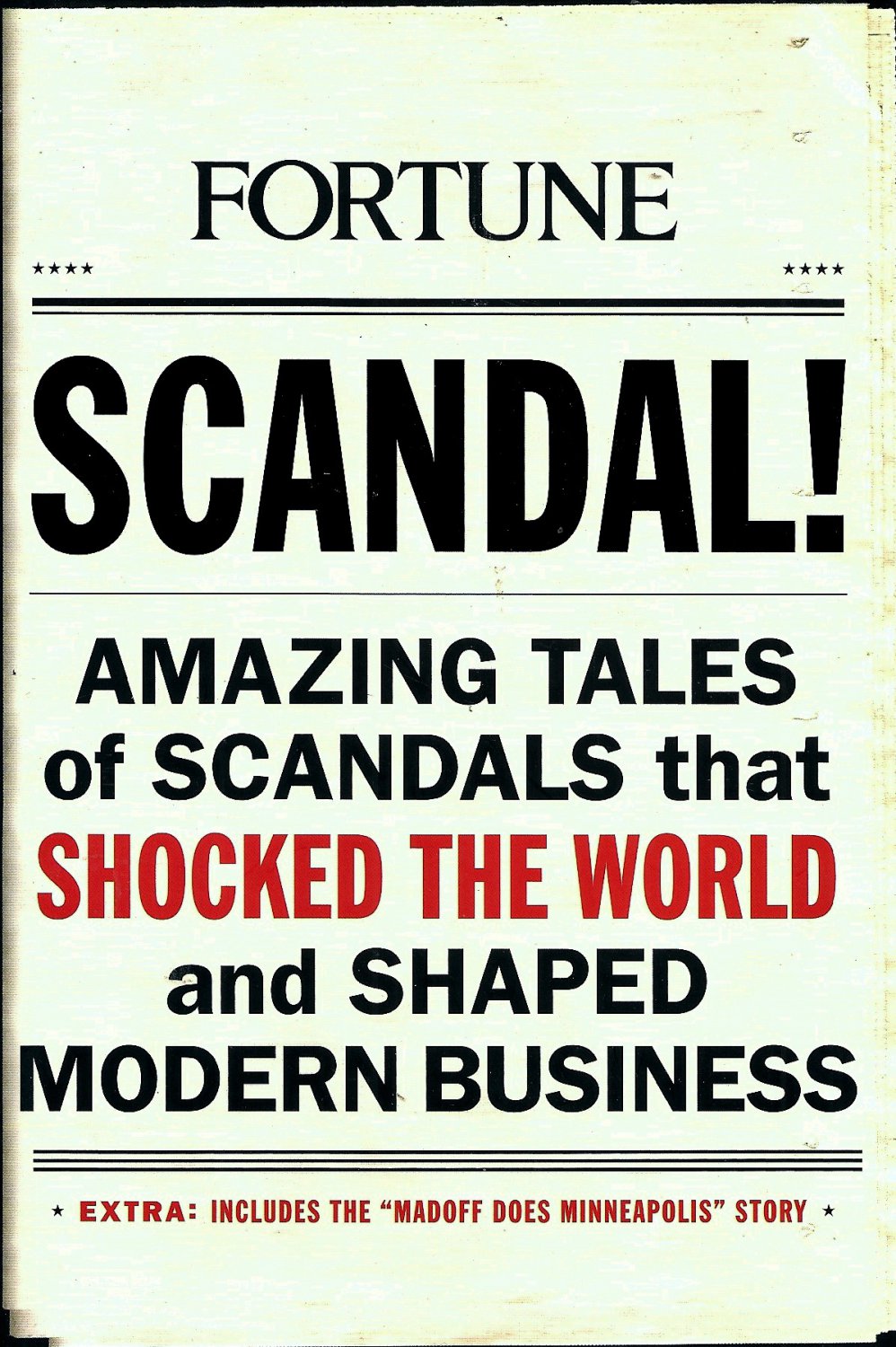 New Hardcover Fortune SCANDAL! Business Scandals That Shocked the World