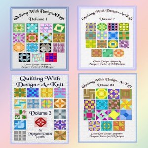Quilting With Design-A-Knit - All FOUR Volumes MK & HK