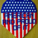 American and Proud of it Plaque