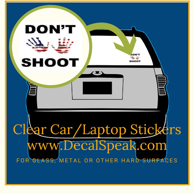 Hands Up Don't Shoot Clear Car/Laptop Sticker
