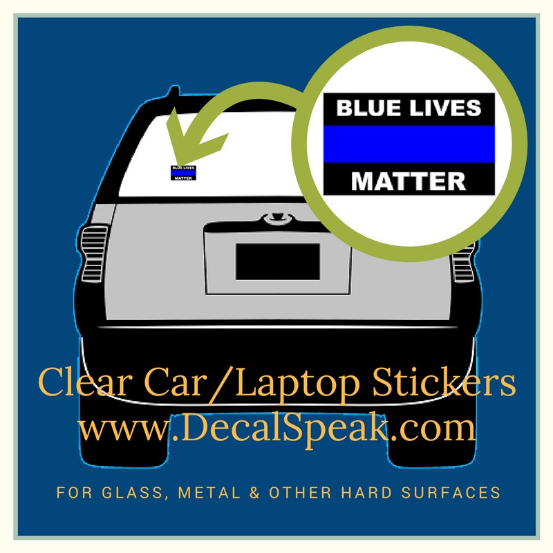 Blue Lives Matter Clear Car/Laptop Sticker