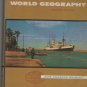 World Geography Revised Edition John Hodgdon Bradley 1957