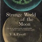 Strange World of the Moon 1959 Firsoff Seas Mountains Atmosphere Climate Life