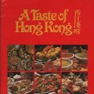 A Taste of Hong Kong Selection of Hong Kong's Favorite Recipes Kenneth Mitchell