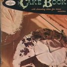 Good Housekeeping's Cake Book with Decorating Ideas for Many Occasions