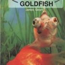 The Proper Care of Goldfish James Geran 1992