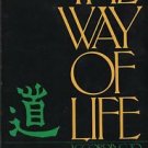 The Way of Life According to Lao Tzu Translated by  Witter Bynner 1972