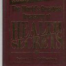 The World's Greatest Treasury of Health Secrets/Newly Expanded/Bottom Line