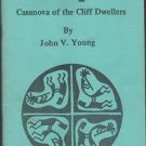Kokopelli Casanova of the Cliff Dwellers 1990 John Young